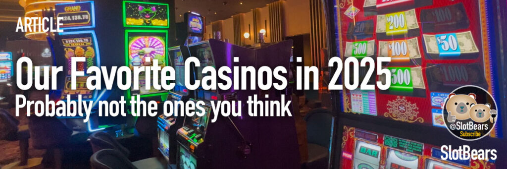 Our favorite casinos in 2025