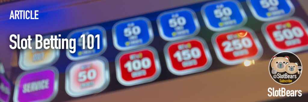 Slot Betting 101