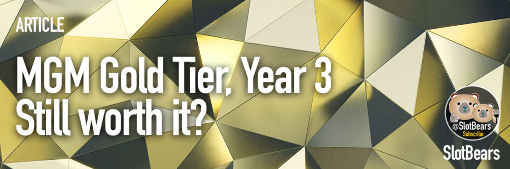 MGM Gold Tier still worth it?